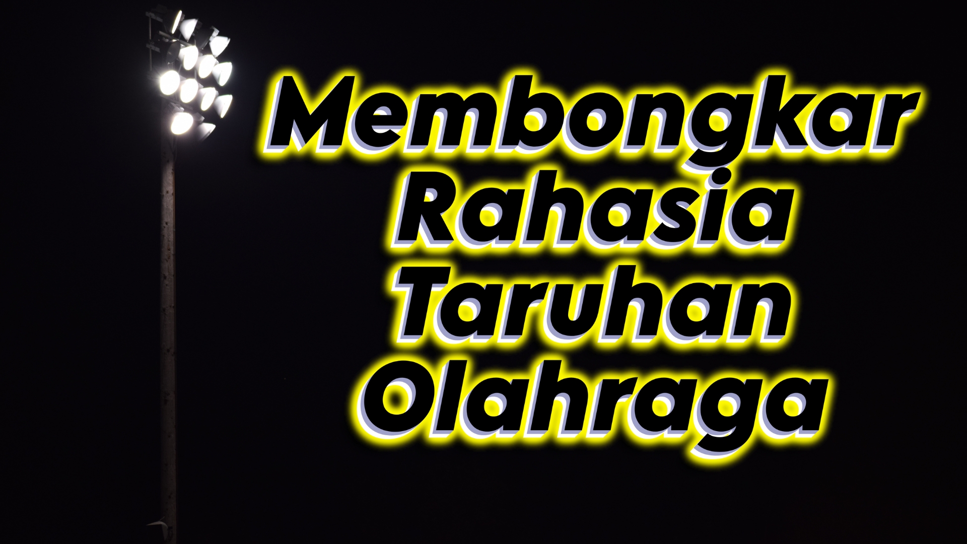 Membongkar Rahasia Taruhan Olahraga